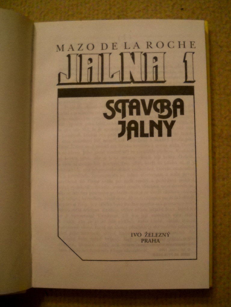Mazo de La Roche - Stavba Jalny - IŽ 1991