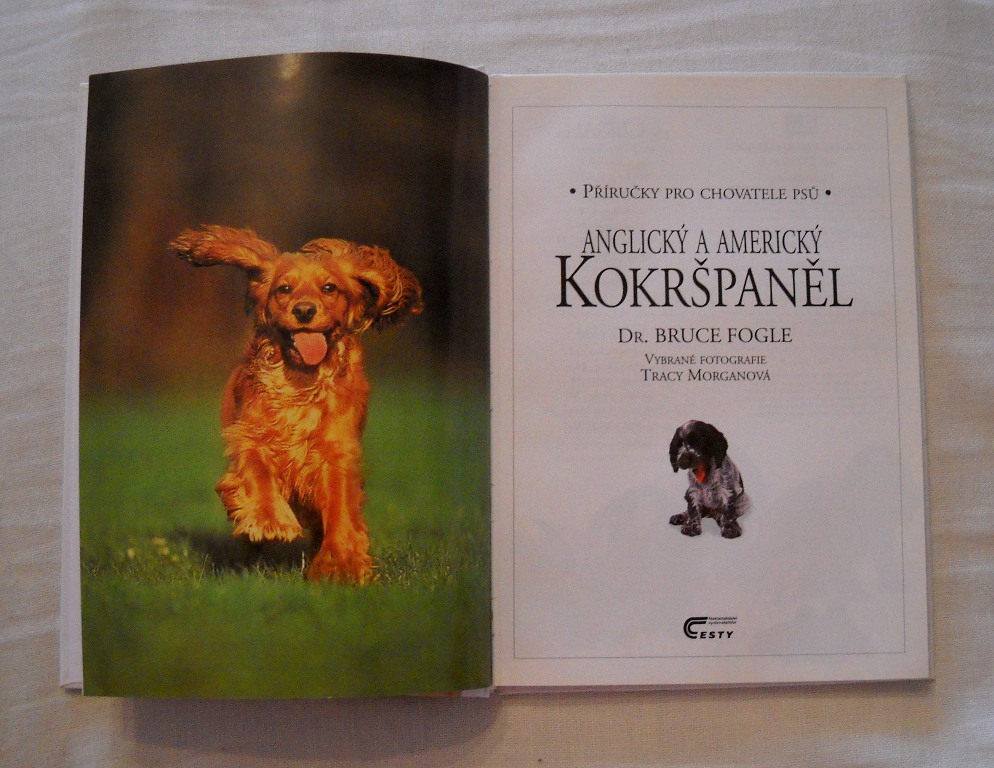 Dr. Bruce Fogle - Anglický a americký kokršpaněl - Cesty 1999