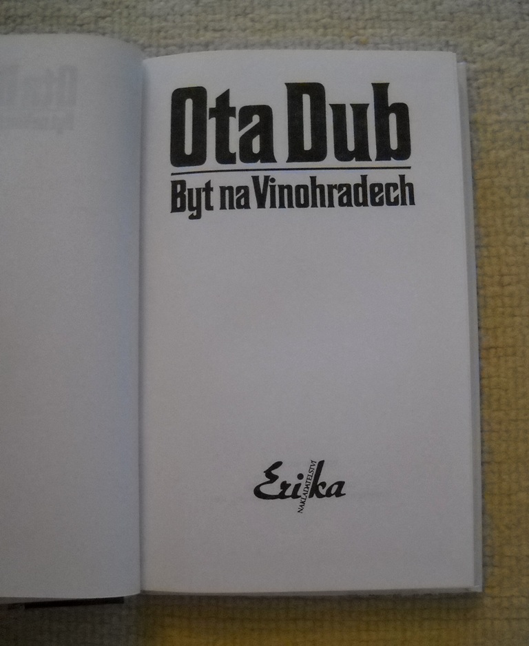Ota Dub - Byt na Vinohradech - Erika 1994
