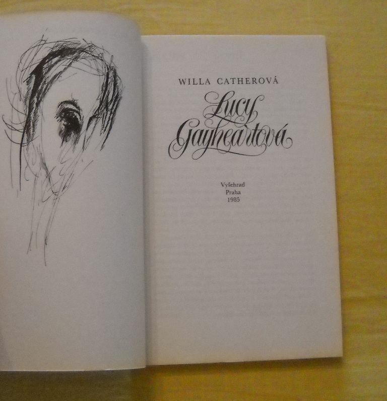 Willa Catherová - Lucy Gayheartová - Vyšehrad 1985