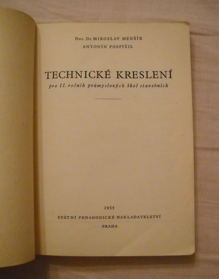 Technické kreslení pro II. ročník průmyslových škol stavebních - 1955