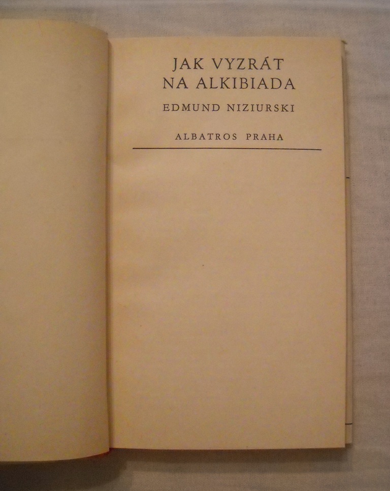 Edmund Niziurski - Jak vyzrát na Alkibiada - Albatros 1974