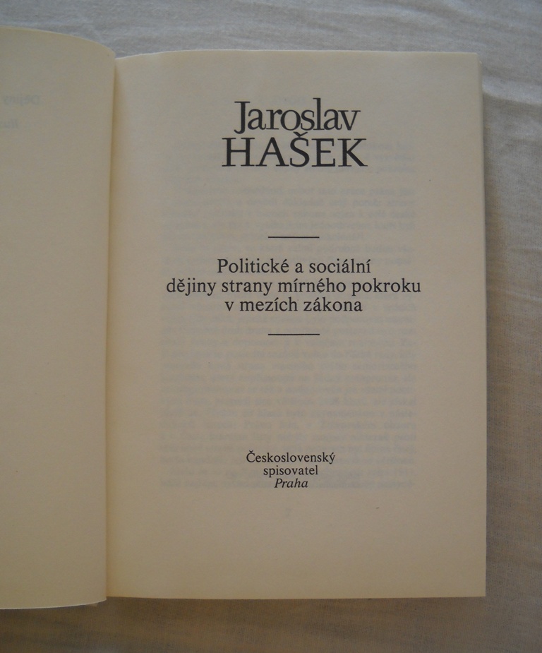 Jaroslav Hašek - Dějiny Strany mírného pokroku v mezích zákona - ČS 1982