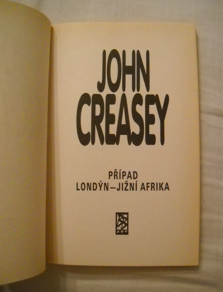 John Creasey - Případ Londýn-Jižní Afrika - 1994