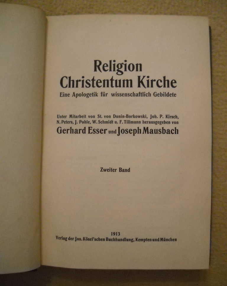 G. Esser, J. Mausbach - Religion Christentum Kirche band 2 - 1913