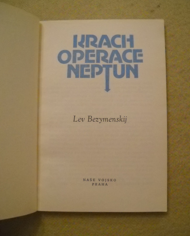 Lev Bezymenskij - Krach operace Neptun - NV 1980