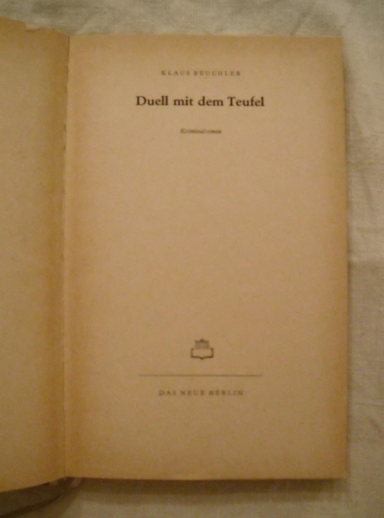 Klaus Beuchler - Duell mit dem Teufel - Berlin 1965