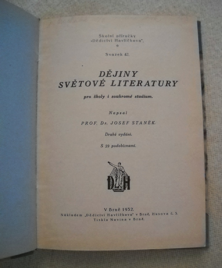 Josef Staněk - Dějiny světové literatury - Brno 1932