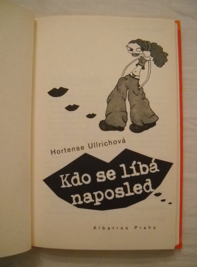 Hortense Ullrichová - Kdo se líbá naposled - Jojo 5 - 2006