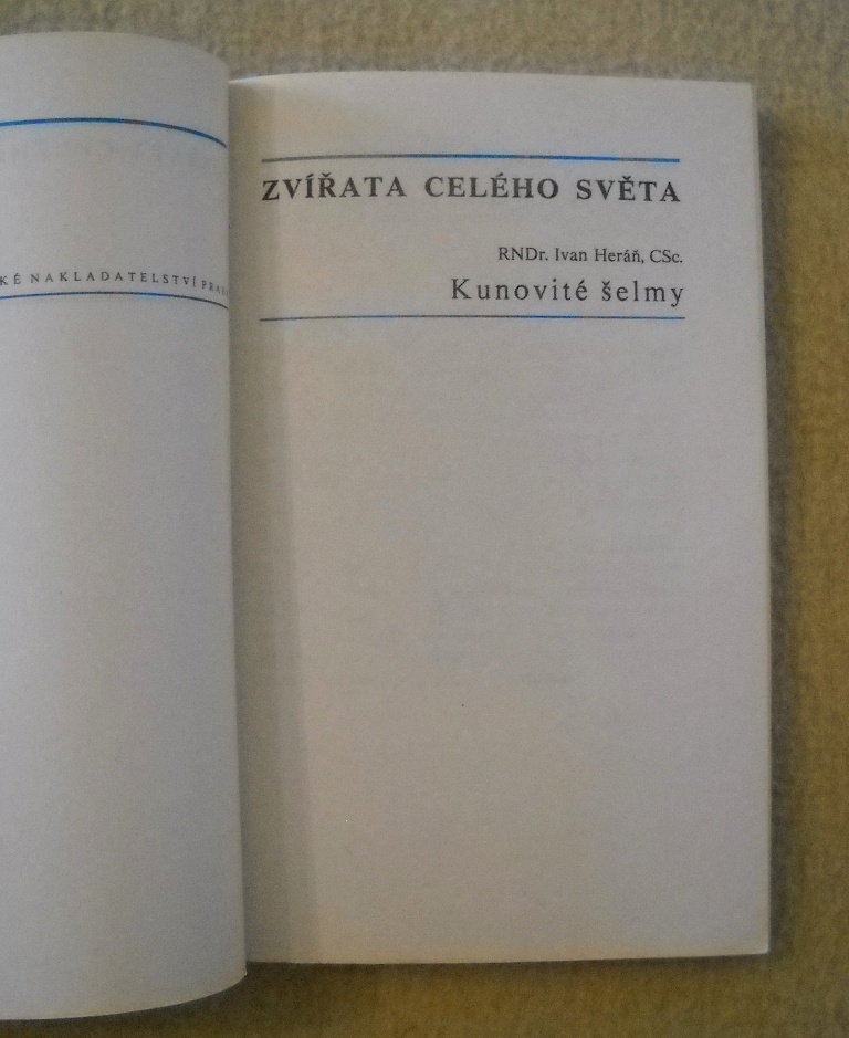 Ivan Heráň - Kunovité šelmy - Zvířata celého světa 9 - 1982