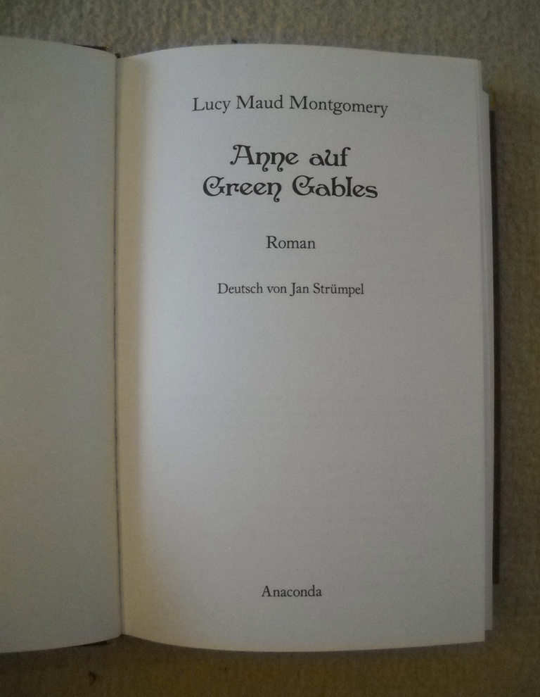 Lucy Maud Montgomery - Anne auf Green Gables - Anaconda 2018