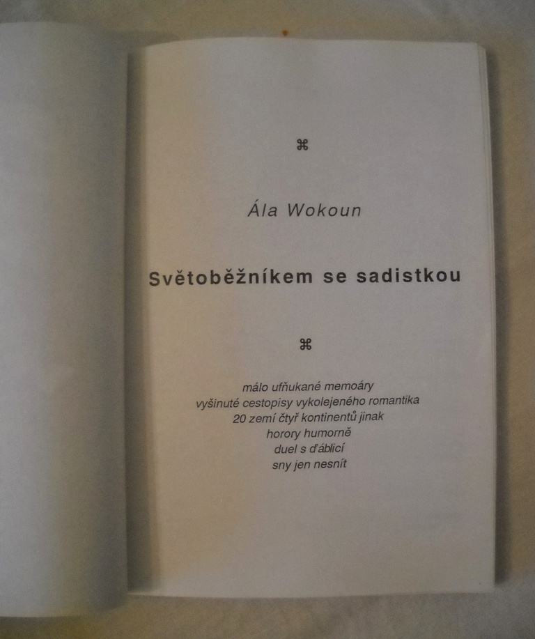 Ála Wokoun - Světoběžníkem se sadistkou - 1993