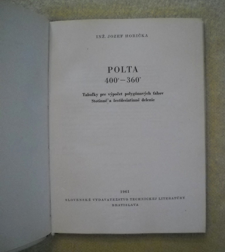 Ing. Horička - POLTA 400g 360° Tabuľky pre výpočet polygónových ťahov - 1961