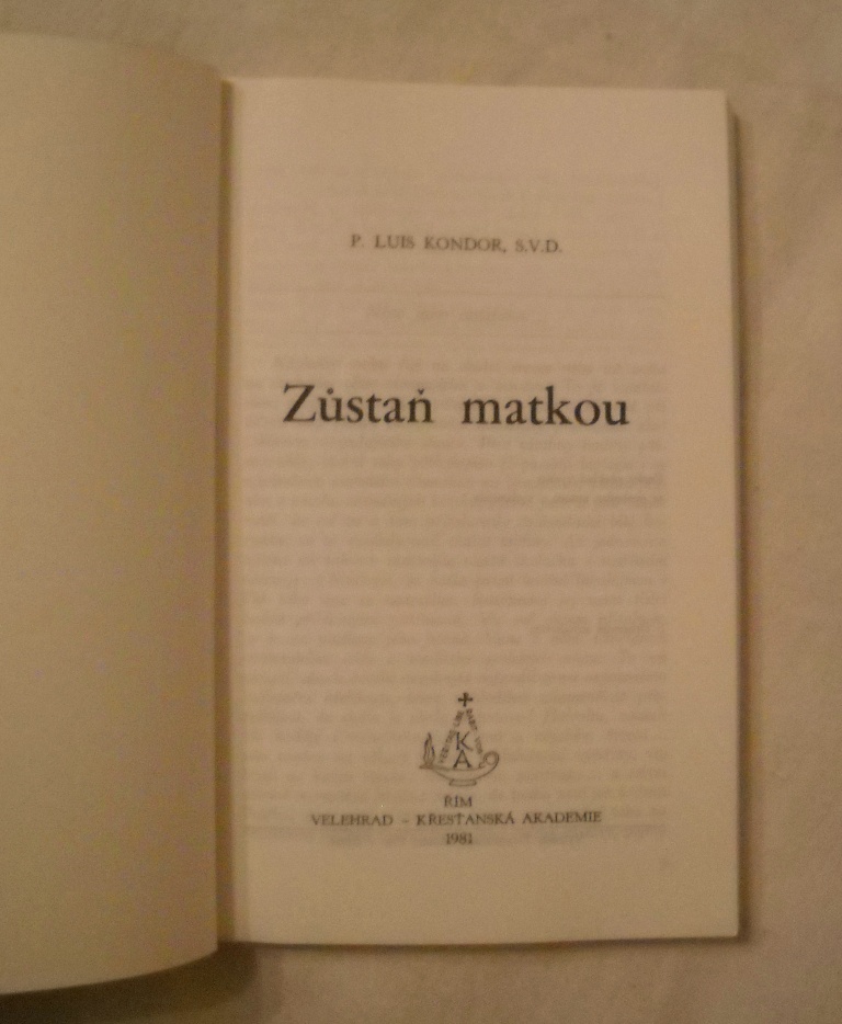 Luís Kondor - Zůstaň matkou - Velehrad 1981