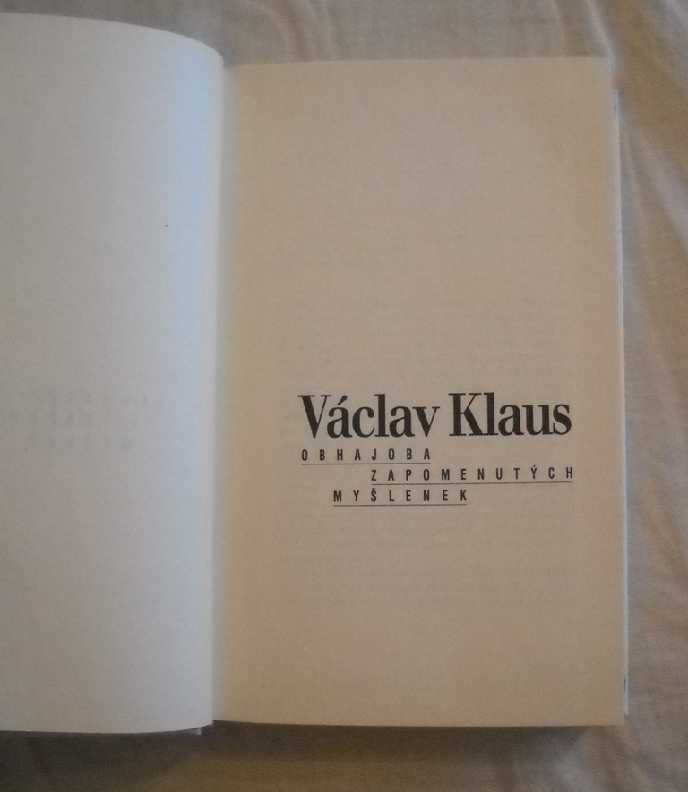 Václav Klaus - Obhajoba zapomenutých myšlenek - 2003
