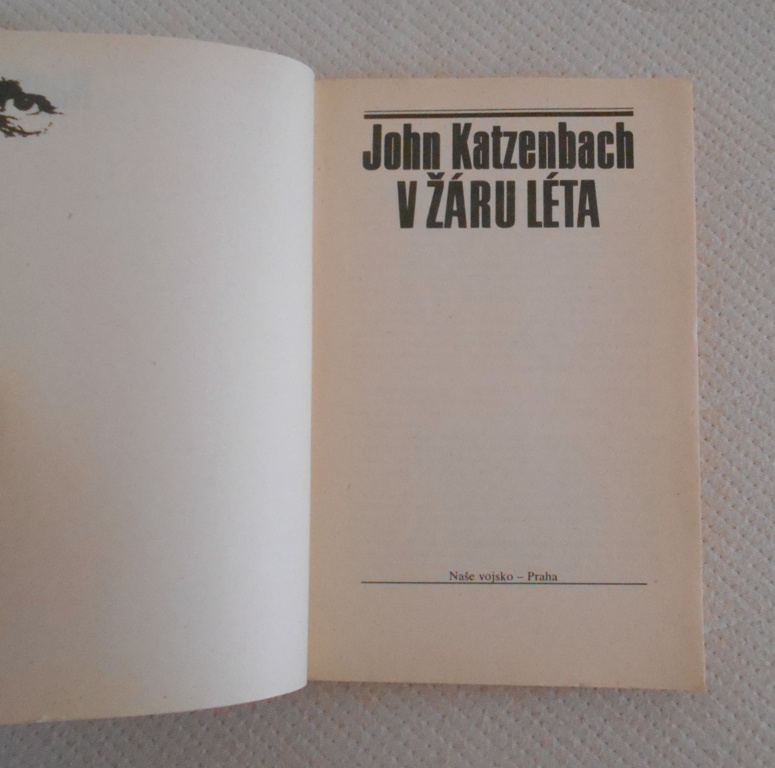 John Katzenbach - V žáru léta - Naše vojsko 1989