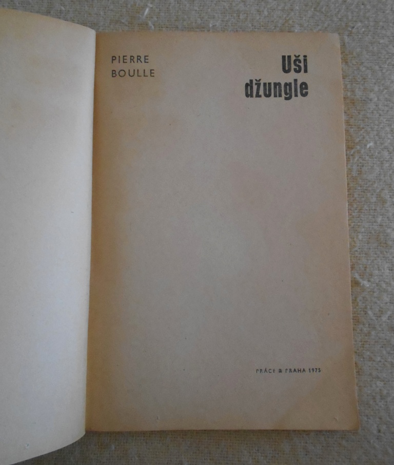 Pierre Boulle - Uši džungle - RN 1975