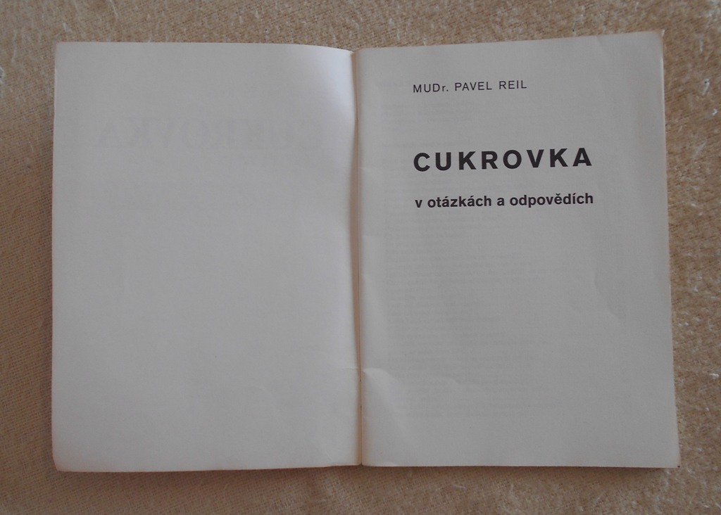 MUDr. Reil - Cukrovka v otázkách a odpovědích - 1985