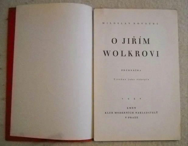 Miloslav Novotný - O Jiřím Wolkrovi - 1932