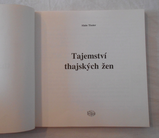 Alain Tissier - Tajemství thajských žen - 1996