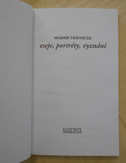 Mojmír Trávníček - Eseje, portréty, vyznání - 2007
