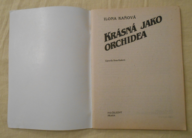 Ilona Kaňová - Krásná jako orchidea - IŽ 1993