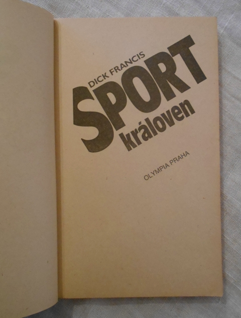 Dick Francis - Sport královen - Olympia 1989