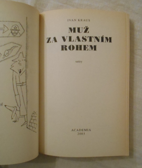 Ivan Kraus - Muž za vlastním rohem - 2003