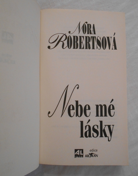 Nora Robertsová - Nebe mé lásky - Klokan 2013