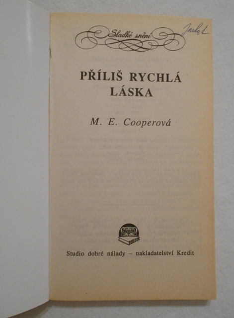 M.E. Cooperová - Příliš rychlá láska - Sladké snění 15 - 1993