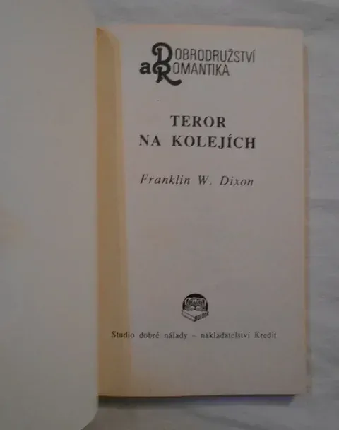 Franklin W. Dixon - Hardy Boys 1 - Teror na kolejích - 1992