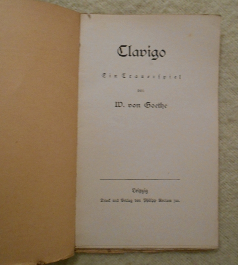 Johann Wolfgang von Goethe - Clavigo - Leipzig