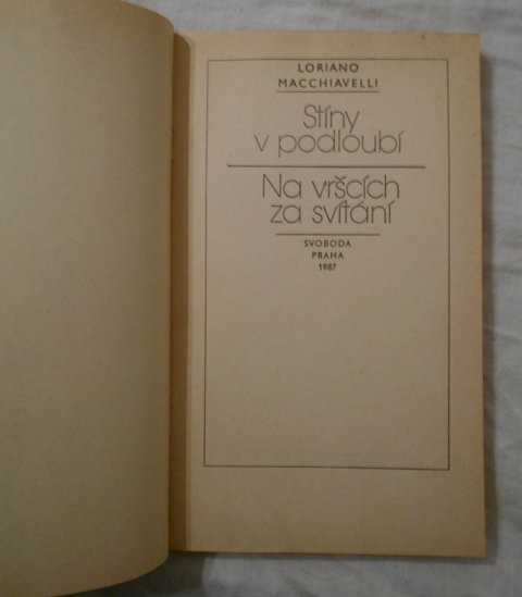 Loriano Macchiavelli - Stíny v podloubí / Na vršcích za svítání - Omnia 1987