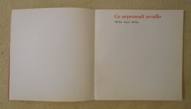 MUDr. Karel Bečka - Co neprozradí zrcadlo - 1968