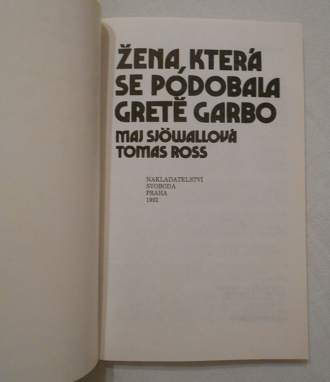 Sjőwallová, Ross - Žena, která se podobala Gretě Garbo - 1992
