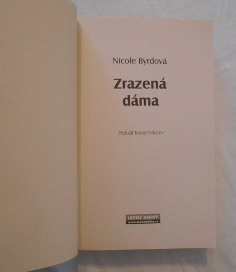 Nicole Byrdová - Zrazená dáma - 2008