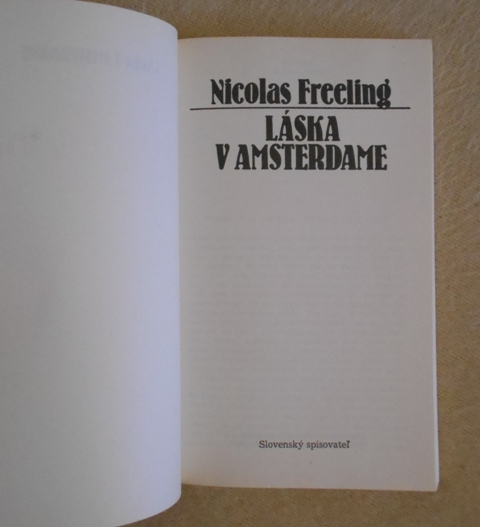 Nicolas Freeling - Láska v Amsterdame - 1983 / ve slovenštině /