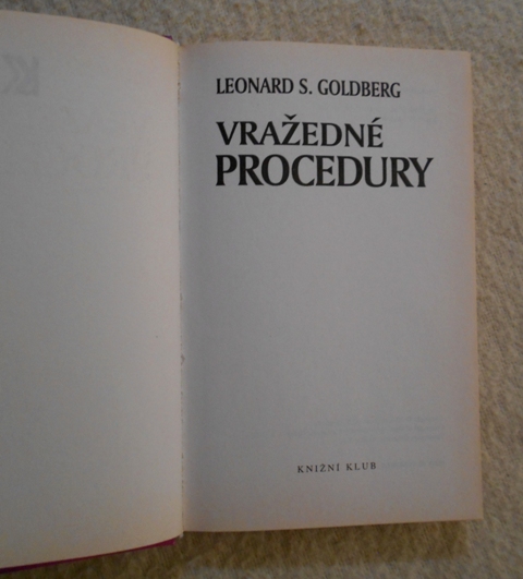 Leonard S. Goldberg - Vražedné procedury - KK 2002