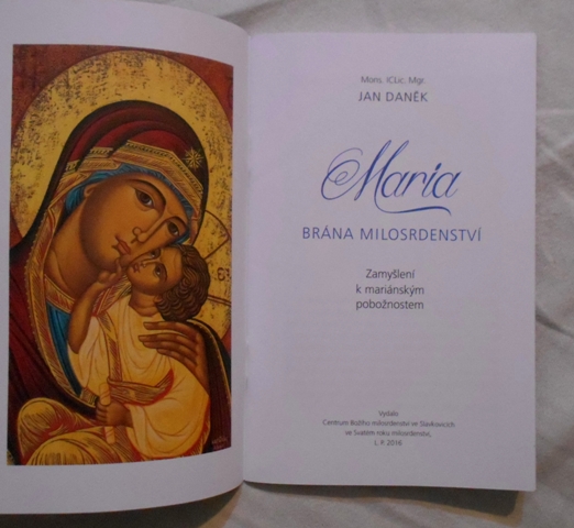 Jan Daněk - Maria Brána milosrdenství - 2016
