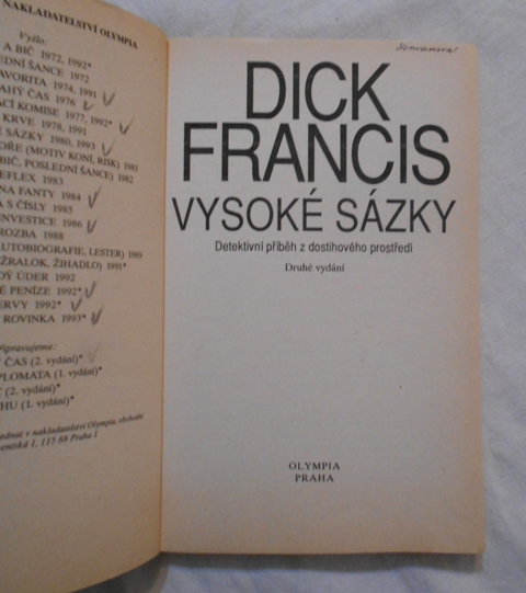 Dick Francis - Vysoké sázky - Olympia 1993
