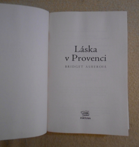Bridget Asherová - Láska v Provenci - 2013