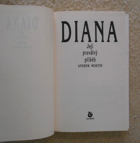 Andrew Morton - Diana Její pravdivý příběh - 1997