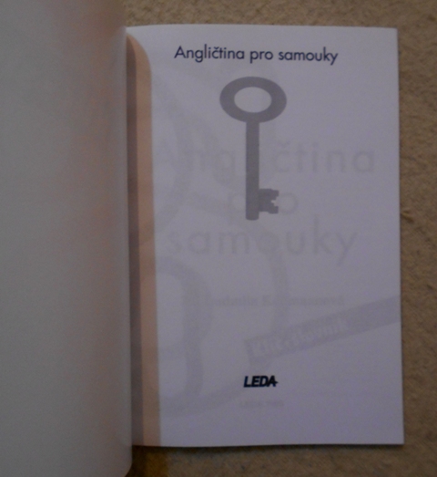 Dr. Ludmila Kollmannová - Angličtina pro samouky Klíč • slovník - 2000
