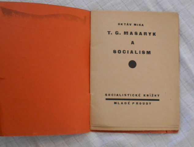 Oktáv Mikan - T.G. Masaryk a socialism - Praha 1930