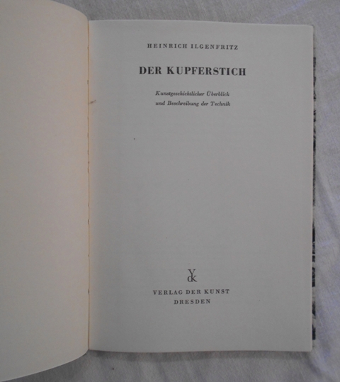 Heinrich Ilgenfritz - Der Kupferstich - Dresden 1958