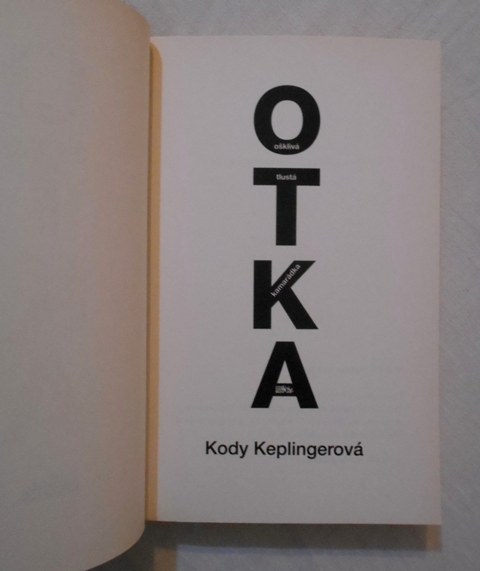 Kody Keplingerová - OTKA ošklivá tlustá kamarádka - 2015