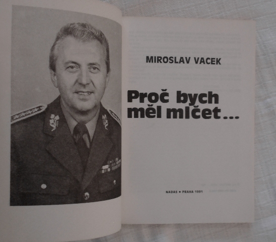 Miroslav Vacek - Proč bych měl mlčet... - 1991