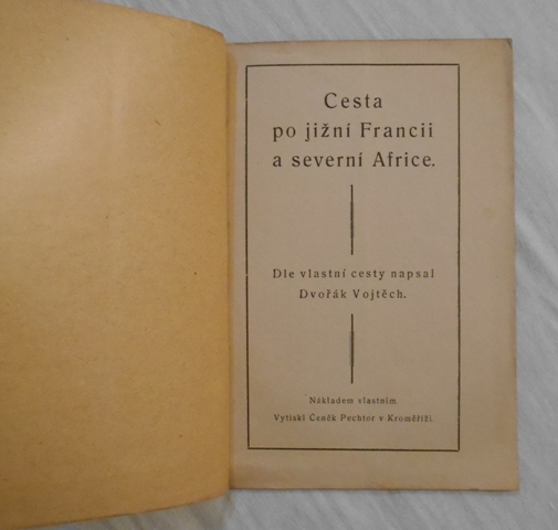 Vojtěch Dvořák - Cesta po jižní Francii a severní Africe - 1925