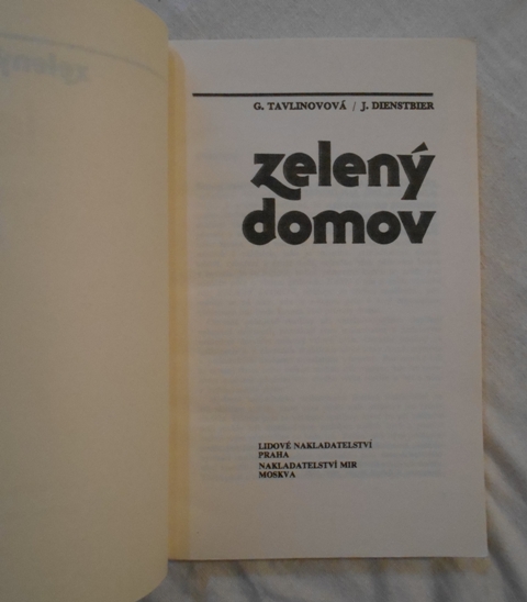 Tavlinovová, Dientsbier - Zelený domov - 1990