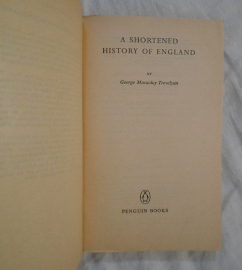 G.M. Trevelyan - A Shortened History of England - U.K. 1965 - anglicky